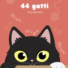 44 gatti