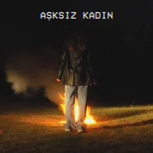 aşksız kadın