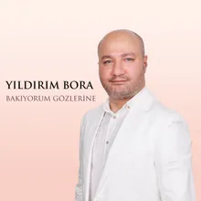 Bakıyorum Gözlerine