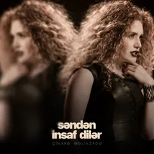 Səndən İnsaf Dilər