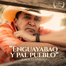 Enguayabao y pal Pueblo