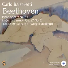 Piano Sonata No.14, Op. 27 No. 2 "Moonlight Sonata": I. Adagio sostenuto