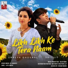 Likh Likh Ke Tera Naam