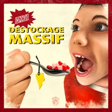 Déstockage Massif