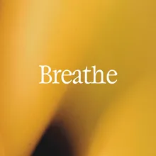 Breathe