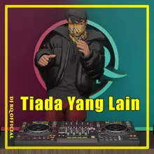 Tiada Yang Lain