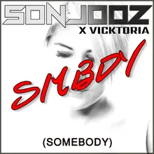 Somebody