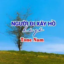 Người Đi Xây Hồ Kẻ Gỗ Tone Nam