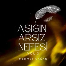 Aşığın Arsız Nefesi