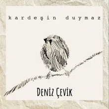 Kardeşin Duymaz