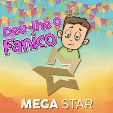 Deu-lhe O Fanico