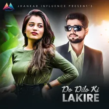 Do dilo ki lakire