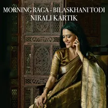 Morning Raga - Bilaskhani Todi