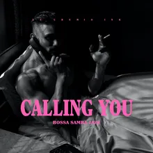 I'm Calling You
