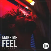 Make Me Feel