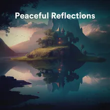 Peaceful Reflection