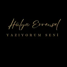 Yazıyorum Seni