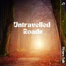 Untravelled Roads