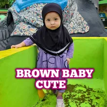 Brown Baby Cute