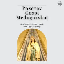 Pozdrav Gospi Međugorskoj