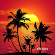 Afro Tropical