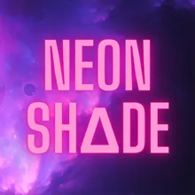 Neon shade