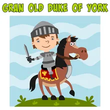 Gran Old Duke of York