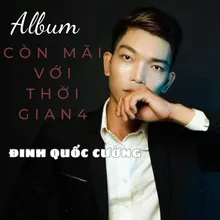 Album Còn Mãi Với Thời Gian 4