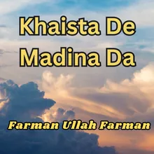 Khaista De Madina Da