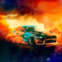 PHONK-DISCHARGE