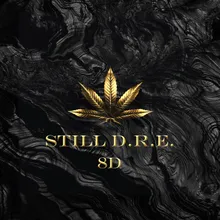 Still D.R.E