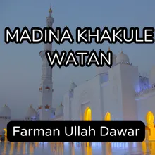Madina Khakule Watan