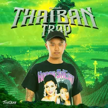 THAIBAN TRAP