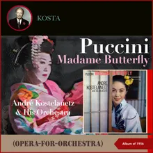 Madame Butterfly (Opera for Orchestra) - Act 1
