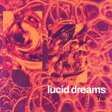 lucid dreams