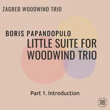 Little Suite for Woodwind Trio: I. Introduction Music