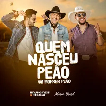 Quem Nasceu Peão Vai Morrer Peão