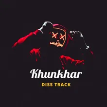 Khunkhar Diss Track