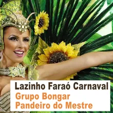 Lazinho Faraó Carnaval