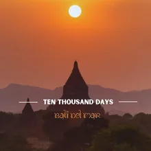 Ten Thousand Days