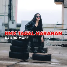 Rmx Tagal Haranan