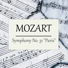 Symphony No. 31 in D Major, K. 297 "Paris": I. Allegro assai