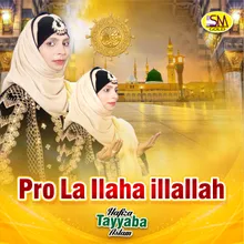 Pro La Ilaha Illallah