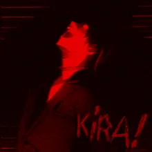 KIRA!