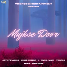 Mujhse Door