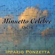 Minuetto Celebre, Op. 14