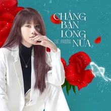 Chẳng Bận Lòng Nữa