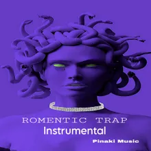 Romentic Trap