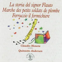 La storia del signor flauto, fiaba musicale per flauto, oboe, clarinetto, fagotto e narratore