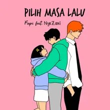 Pilih Masa Lalu